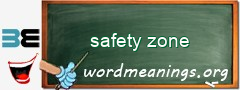 WordMeaning blackboard for safety zone